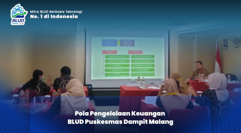 Pola Pengelolaan Keuangan BLUD Puskesmas Dampit Malang