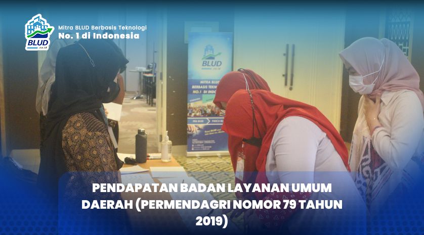PENDAPATAN BADAN LAYANAN UMUM DAERAH (PERMENDAGRI NOMOR 79 TAHUN 2019)