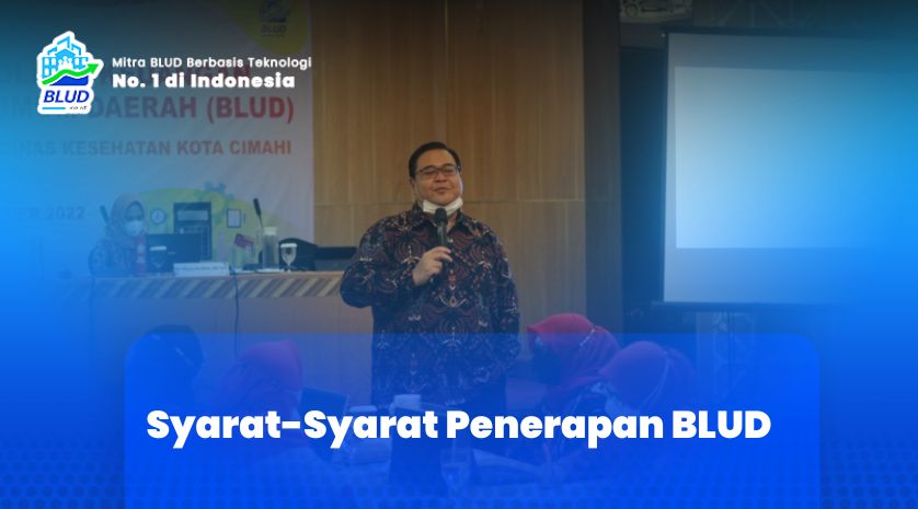 Syarat-Syarat Penerapan BLUD